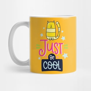 Be Cool Mug